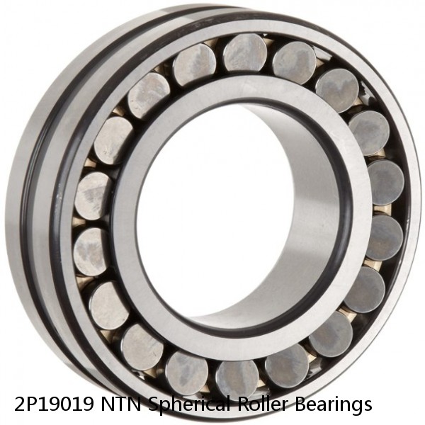 2P19019 NTN Spherical Roller Bearings