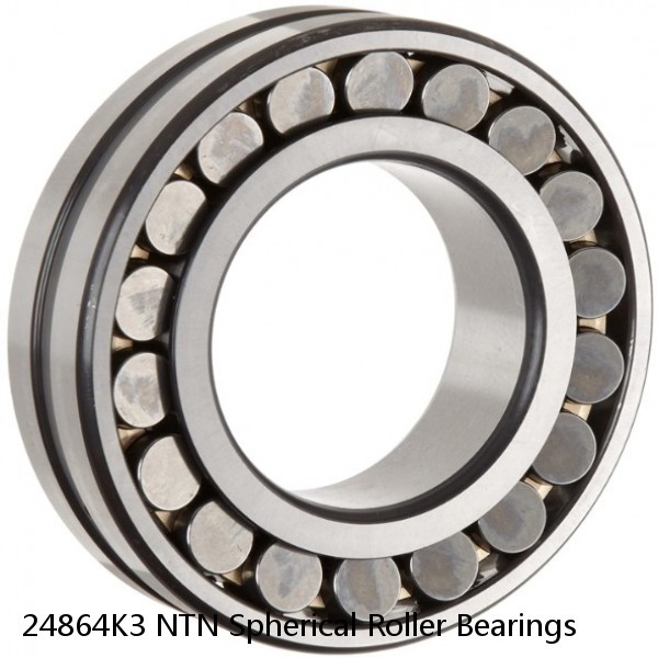 24864K3 NTN Spherical Roller Bearings