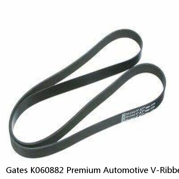 Gates K060882 Premium Automotive V-Ribbed Belt