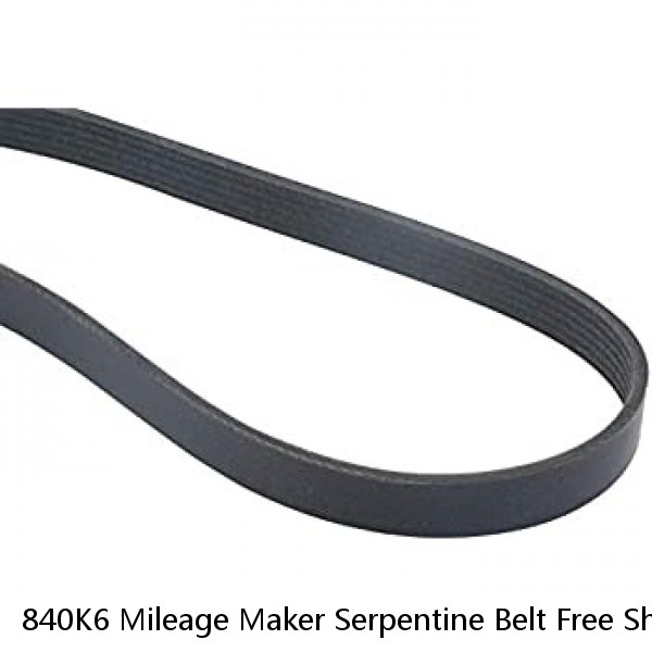 840K6 Mileage Maker Serpentine Belt Free Shipping Free Returns 6PK2135